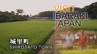 -SHIROSATO TOWN- VISIT IBARAKI,JAPAN GUIDE