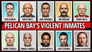 Pelican Bay State Prison: 10 Most Violent Inmates Of All Time