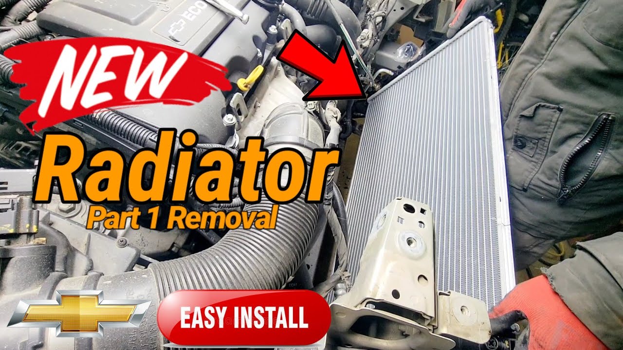 [2011+ Chevy Cruze] Easy Remove & Installing Radiator D.i.Y. PART 1 ...