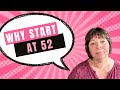 New Beginnings After 50: Why I Started a YouTube Channel at 52