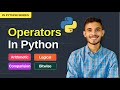 Operators In Python | Python Tutorial For Beginners | From Basic To Advanced