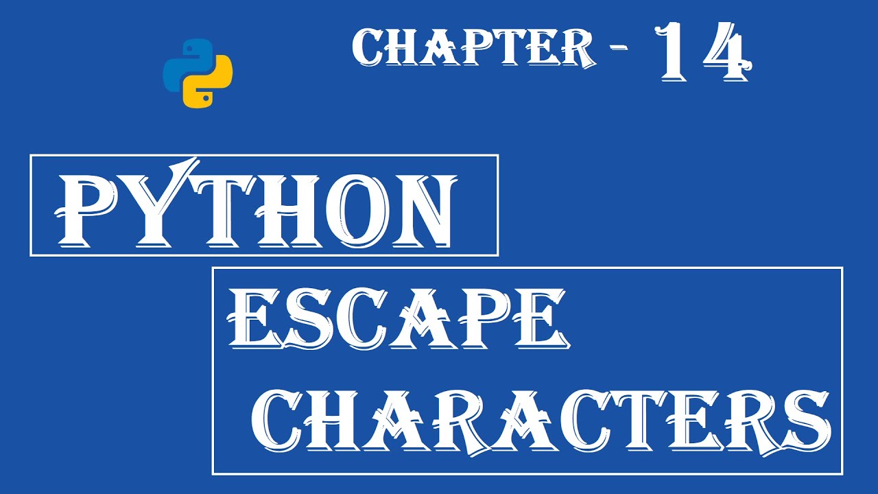 Escape Characters In Python - Python Tutorial - W3Schools - Ch#14 ...