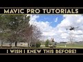 Mavic Pro Tutorials | I Wish I Knew This | Quick Tips Episode 02