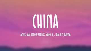 China - Anuel AA, Daddy Yankee, Karol G, J Balvin, Ozuna (Lyrics Version)