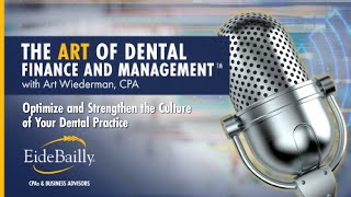Optimize and Strengthen the Culture of Your Dental Practice
