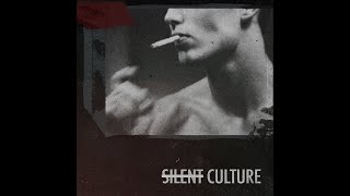 Silent Culture - Silent culture ( DEMO TAPE #1 2023 )