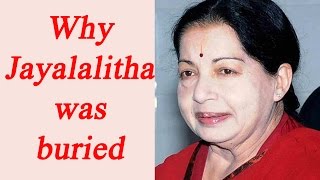 Why Jayalalithaa was buried, despite being a Brahmin | Oneindia News