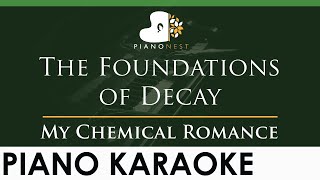 My Chemical Romance - The Foundations of Decay - LOWER Key (Piano Karaoke Instrumental)