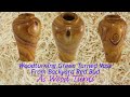 Woodturning Green Turned Vase From Backyard Red Bud