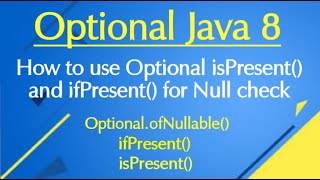 Optional in java 8 | Null check in java 8