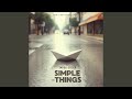 Simple Things