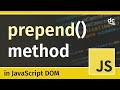 Prepend multiple elements at once using prepend() - JavaScript DOM Tutorial