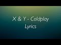 X & Y by Coldplay Lyrics