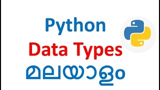 Data type in Python [ Part -1 ] in Malayalam