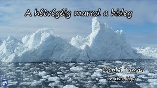 A hétvégéig marad a hideg