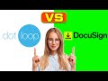 Dotloop Vs DocuSign - How Are They Different? (Things You Need to Know Before Signing Up)