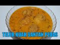 TELUR KUAH SANTAN PEDAS