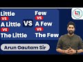 Little Vs A Little V/S Few vs A few | Difference? Arun Gautam Sir | Careerwill Online School