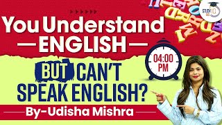 How to Speak English Fluently and Confidently: Spoken English | StudyIQ