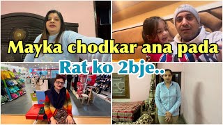 Mayka chodkar ana pada rat ko 2bje….?