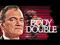 Quentin Tarantino on Body Double