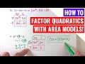 Factoring Quadratics Using Area Models