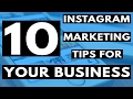 10 Instagram Marketing Tips To Use For Business!