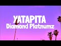 Diamond Platnumz - Yatapita (Lyrics)