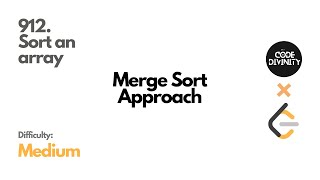 Sort an array | LeetCode | Merge Sort Explained #leetcode #competitiveprogramming #algorithm