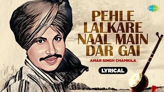 Chamkila Song Lyrics With Hindi Meaning | Pehle Lalkare Naal | Amarjot | Punjabi Song
