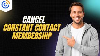 How To Cancel Constant Contact Membership [2026 Full Guide]