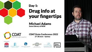 NSW CDAT State Conference 2022 - Day 1 - Session 8: Drug info at your fingertips