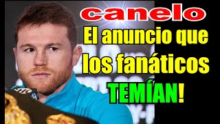 🚨ULTIMA HORA💥CANELO LANZA UNA BOMBA🧨¡Lo que no queríamos escuchar! NOTICIAS DE BOXEO HOY