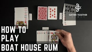 How To Play Boat House Rum