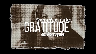 Gratitude - Brandon Lake TRADUÇÃO (VERSAO fhop) COVER  Singing Brandon Lake's Gratitude