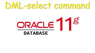 Oracle SQL |10| select command DML command
