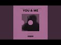 You & Me (Extended Mix)