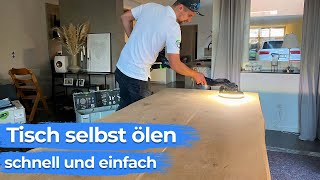 Tisch selbst ölen - schnell und einfach