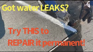 Got a LEAKY ROOF? Do this to repair it !