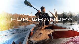 For Grandpa | Art of the Chase Bowhunting Short Film | Buck Harvest | Self Filmed |