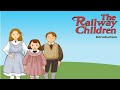 The Railway Children : Introduction