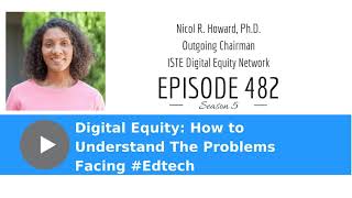 Digital Equity: How to Understand The Problems Facing #Edtech