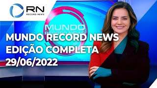 Mundo Record News - 29/06/2022