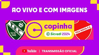 JOGO COMPLETO: TANABI X VILA NOVA (GO) | PRIMEIRA FASE | COPINHA SICREDI 2024