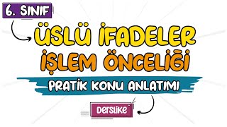 Üslü İfadeler ve İşlem Önceliği | 6. Sınıf Matematik | 2023