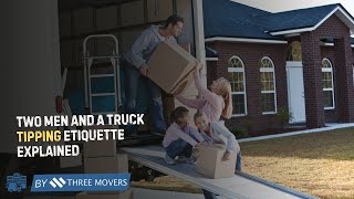 Do You Tip Movers? | TWO MEN AND A TRUCK Tipping Etiquette Explained