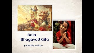 Bala Bhagavad Gita - Arjuna Vishada Yogam - 1: 20-25