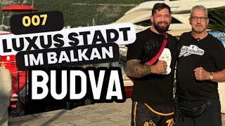 Luxus Stadt vom Balkan| BUDVA 007 x Norber Reinermann