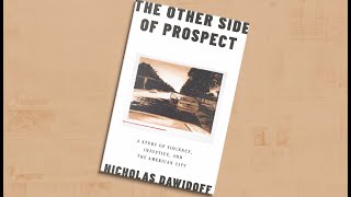 #PouredOver: Nicholas Dawidoff on The Other Side of Prospect