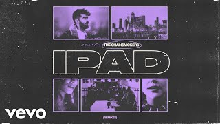 The Chainsmokers, Codeko - iPad (Codeko Remix - Official Audio)